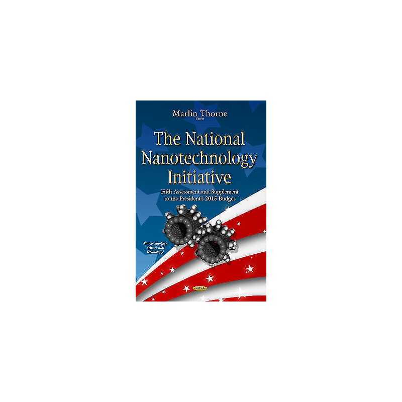 National Nanotechnology Initiative - 9781634636940