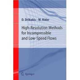 High-Resolution Methods for Incompressible and Low-Speed Flows - 9783540221364