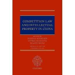 Competition Law and Intellectual Property in China - 9780198793526