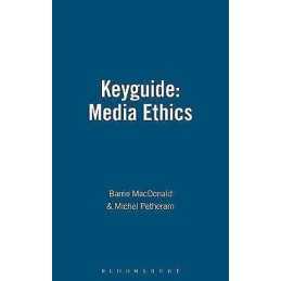 Keyguide to Information Sources in Media Ethics - 9780720121285