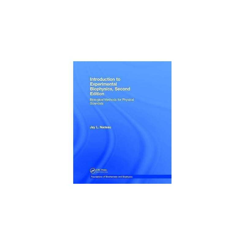 Introduction to Experimental Biophysics - 9781138088153
