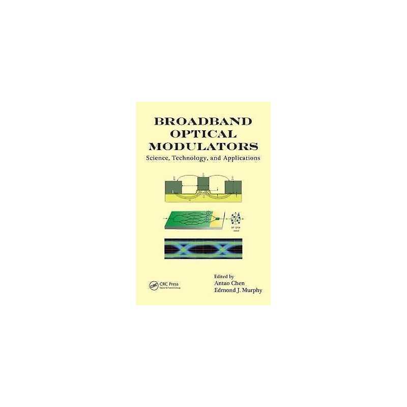 Broadband Optical Modulators - 9781439825068
