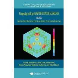 Computing with hp-ADAPTIVE FINITE ELEMENTS - 9781584886723