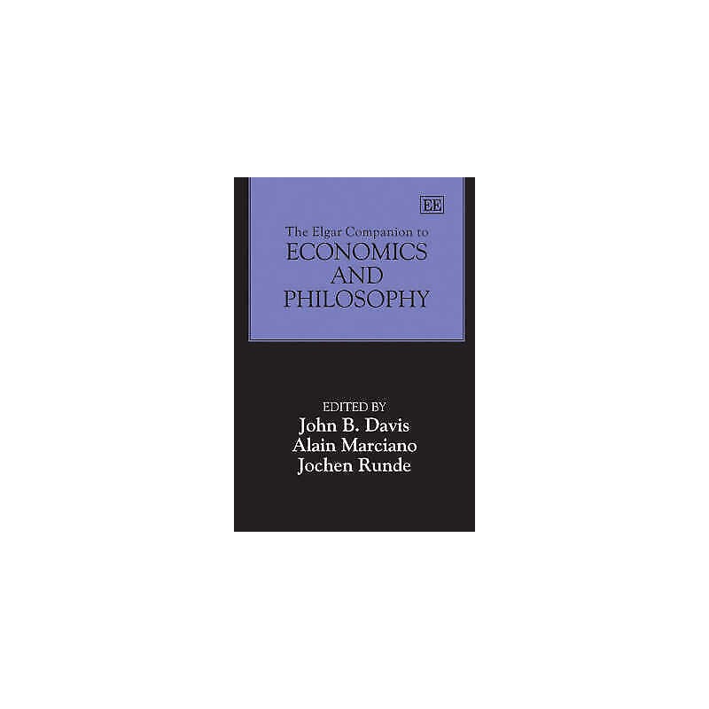 The Elgar Companion To Economics and Philosophy - 9781840649642