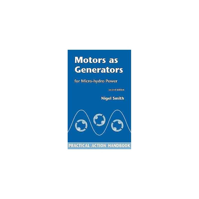 Motors as Generators for Micro-hydro Power - 9781853396458