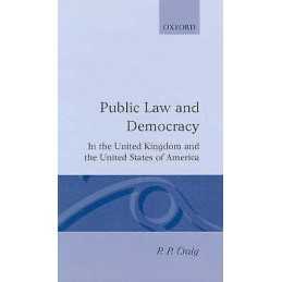 Public Law and Democracy in the United Kingdom and the United... - 9780198256373