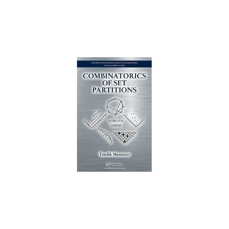 Combinatorics of Set Partitions - 9781439863336