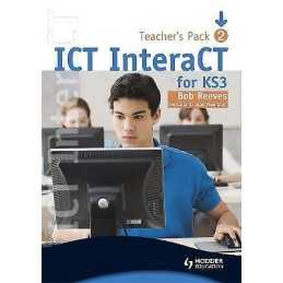 ICT InteraCT for Key Stage 3 - Teacher Pack 2 - 9780340941010