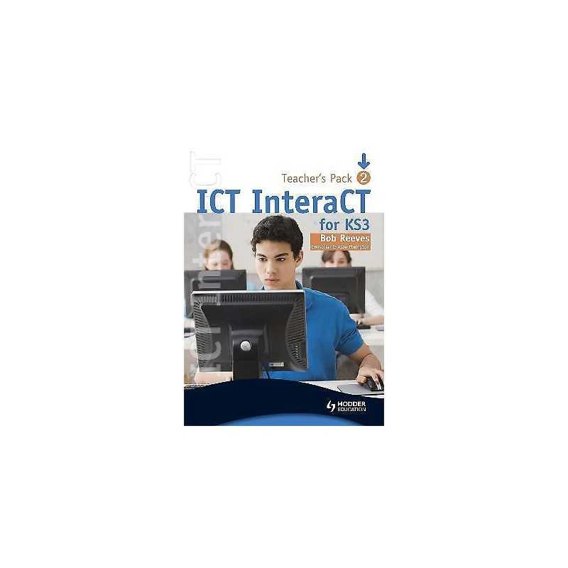 ICT InteraCT for Key Stage 3 - Teacher Pack 2 - 9780340941010