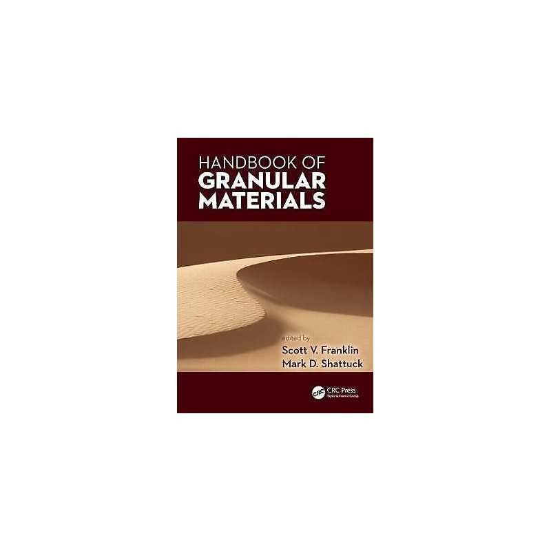 Handbook of Granular Materials - 9781466509962