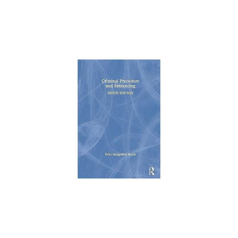 Criminal Procedure and Sentencing - 9780815376620