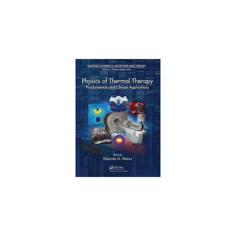 Physics of Thermal Therapy - 9781439848906