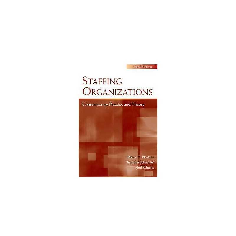 Staffing Organizations - 9780805855791
