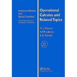 Operational Calculus and Related Topics - 9781584886495