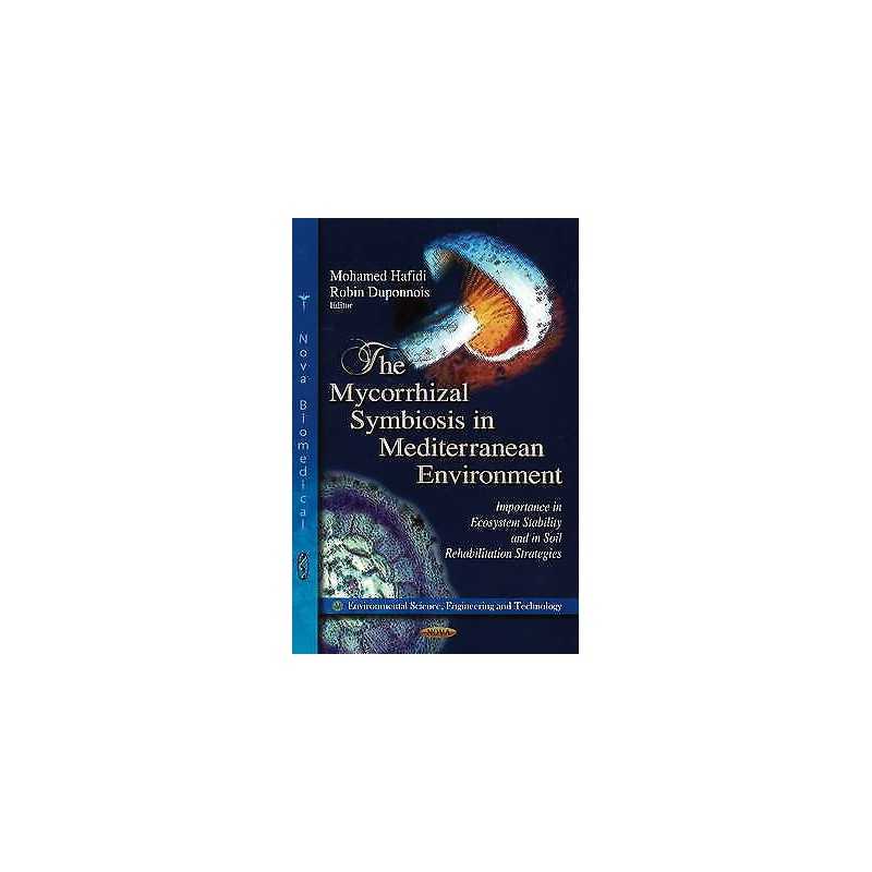 Mycorrhizal Symbiosis in Mediterranean Environment - 9781620812785