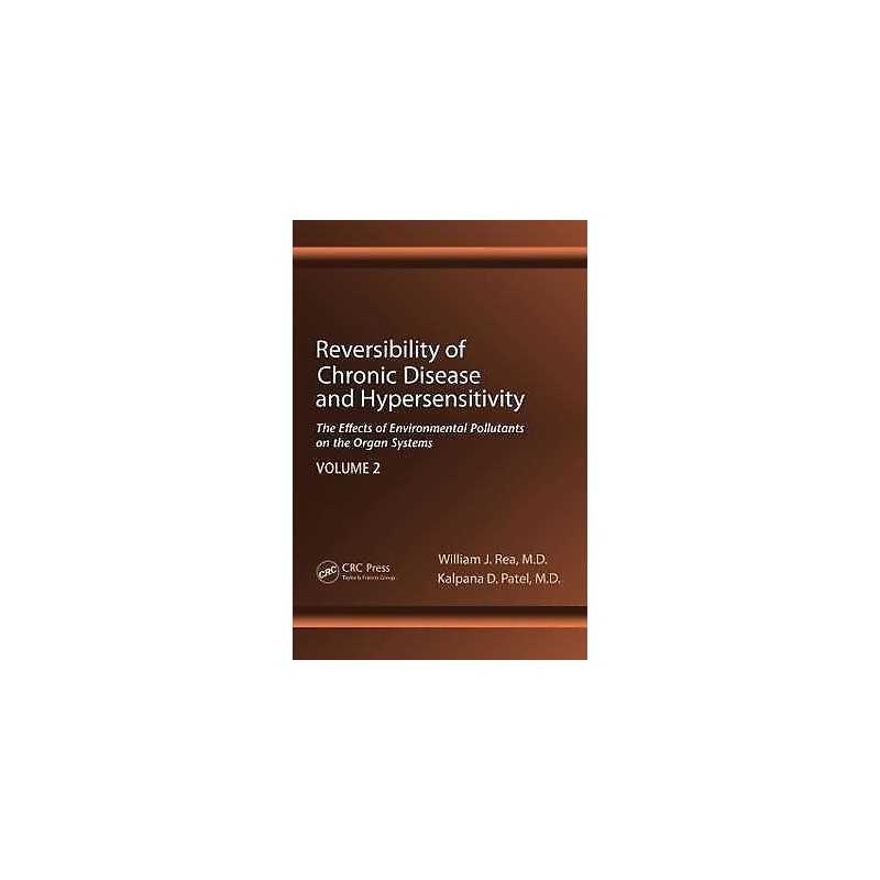 Reversibility of Chronic Disease and Hypersensitivity,Volume 2 - 9781439813430