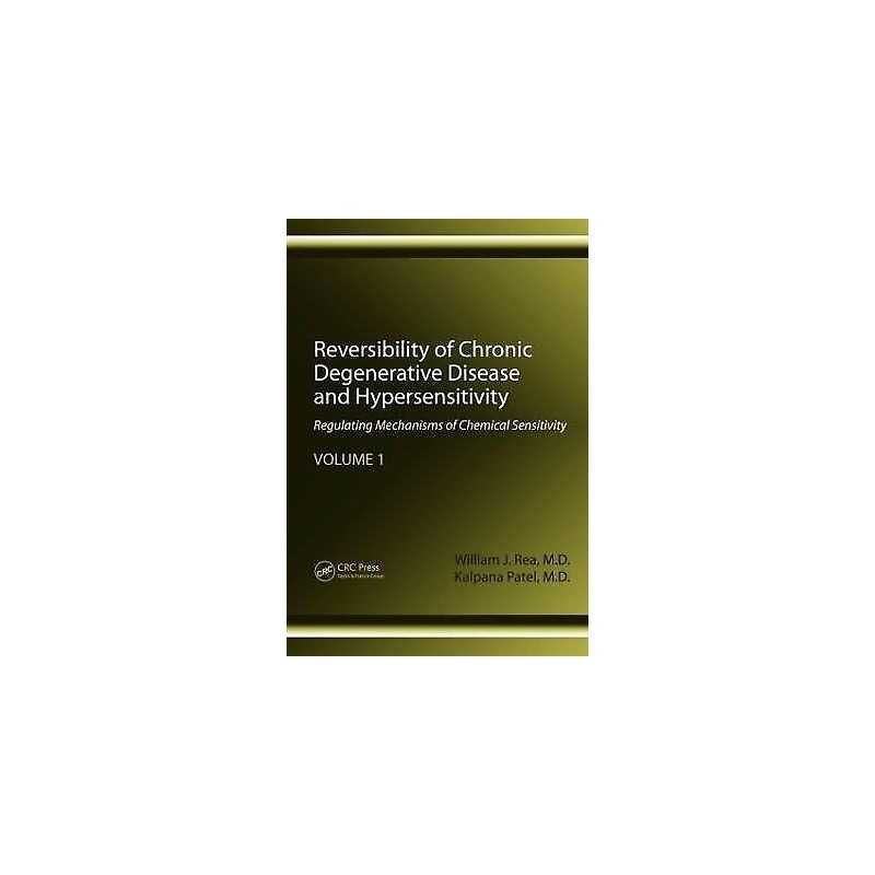 Reversibility of Chronic Degenerative Disease and Hypersensit... - 9781439813423