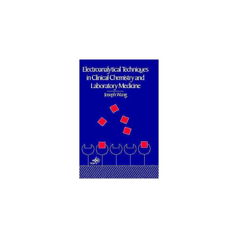 Electroanalytical Techniques in Clinical Chemistry and Labora... - 9780471187059
