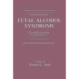 Fetal Alcohol Syndrome - 9780849376856