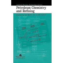 Petroleum Chemistry And Refining - 9781560325871