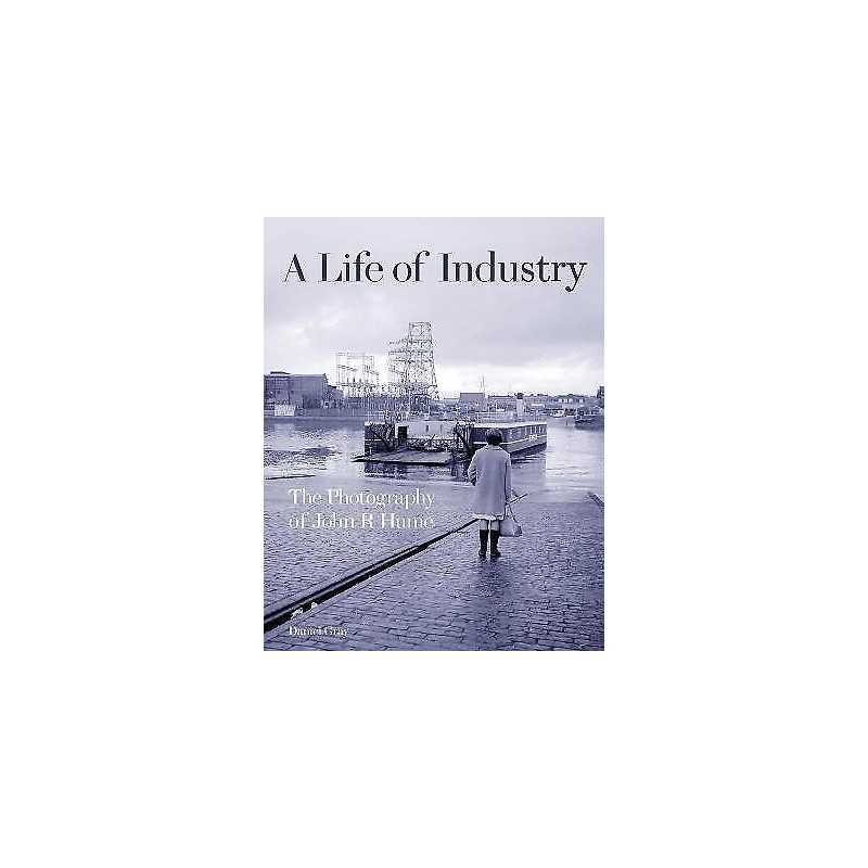 A Life of Industry - 9781849173094