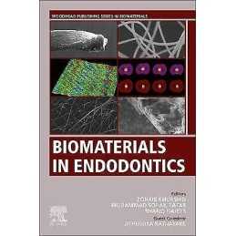 Biomaterials in Endodontics - 9780128217467