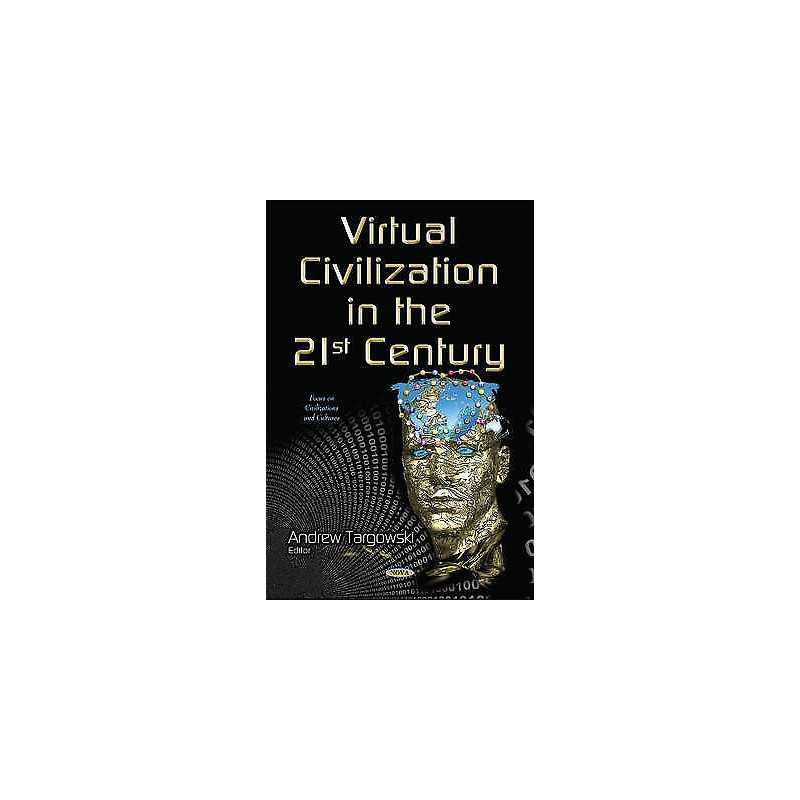 Virtual Civilization in the 21st Century - 9781634632614