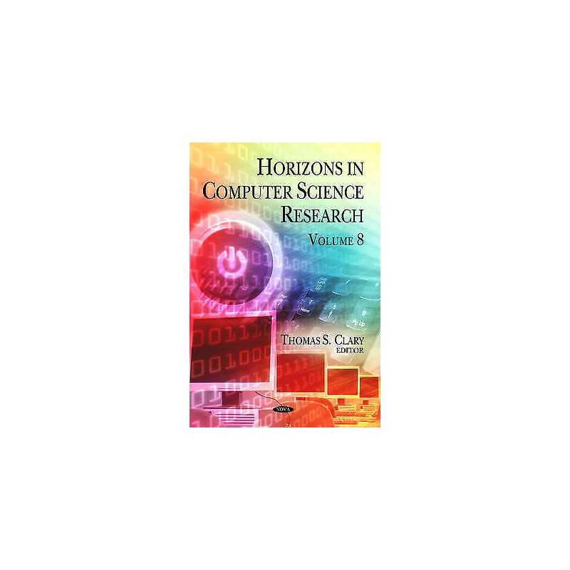Horizons in Computer Science Research - 9781624174131