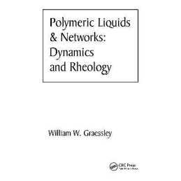 Polymeric Liquids & Networks - 9780815341710