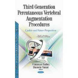 Third Generation Percutaneous Vertebral Augmentation Procedures - 9781634826556