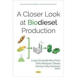 A Closer Look at Biodiesel Production - 9781536148848