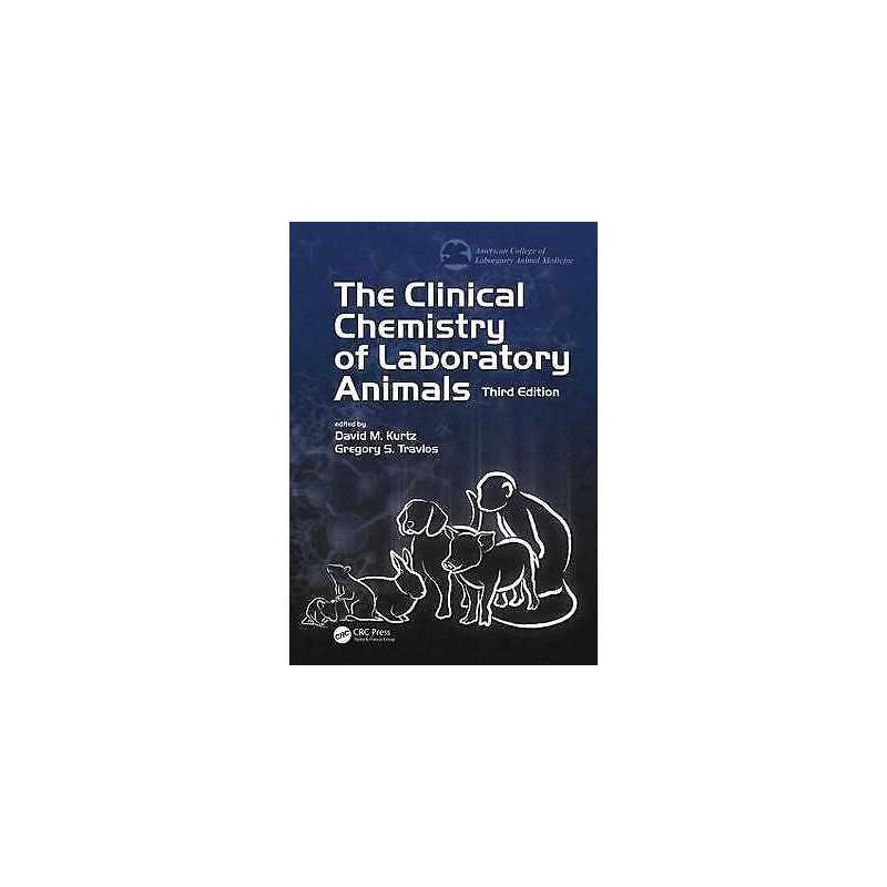 The Clinical Chemistry of Laboratory Animals - 9781420091137