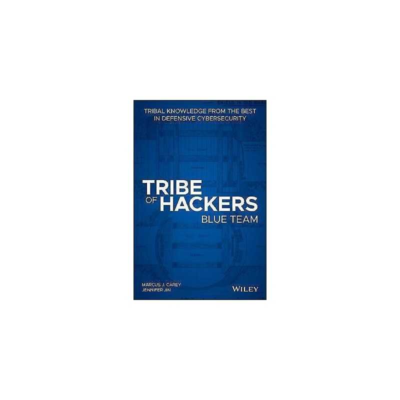 Tribe of Hackers Blue Team - 9781119643418