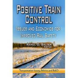 Positive Train Control - 9781626182714