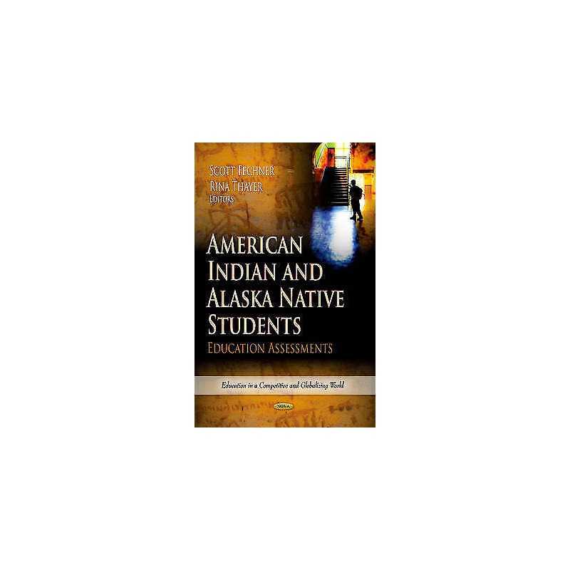 American Indian & Alaska Native Students - 9781622579686