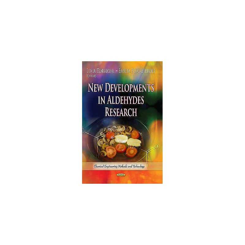 New Developments in Aldehydes Research - 9781624170904