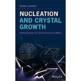 Nucleation and Crystal Growth - 9781119461579