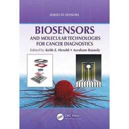 Biosensors and Molecular Technologies for Cancer Diagnostics - 9781439841655