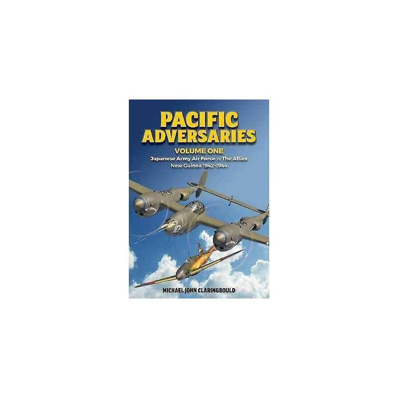 Pacific Adversaries - Volume One - 9780646803142