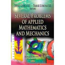 Several Problems of Applied Mathematics & Mechanics - 9781620816035