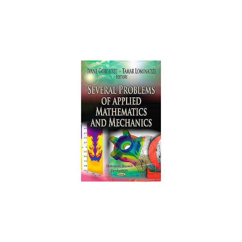 Several Problems of Applied Mathematics & Mechanics - 9781620816035