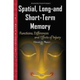 Spatial, Long- & Short-Term Memory - 9781634841481