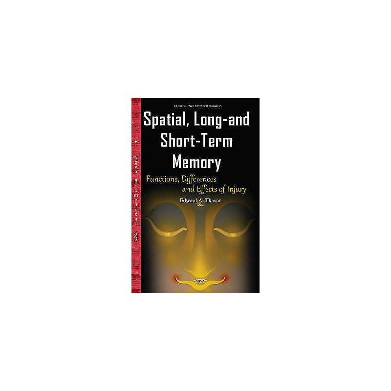 Spatial, Long- & Short-Term Memory - 9781634841481