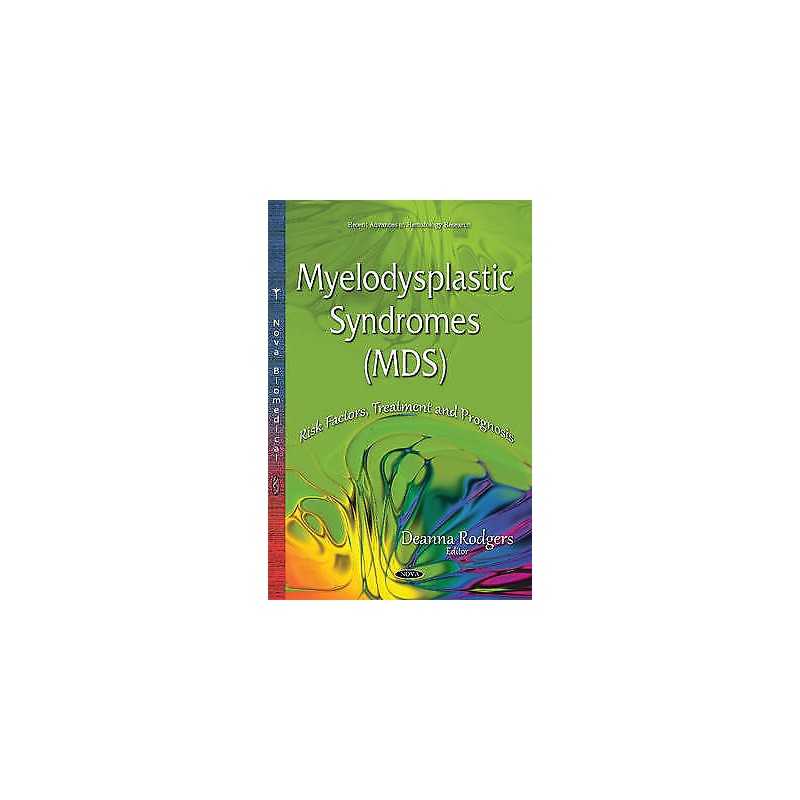 Myelodysplastic Syndromes (MDS) - 9781634843294