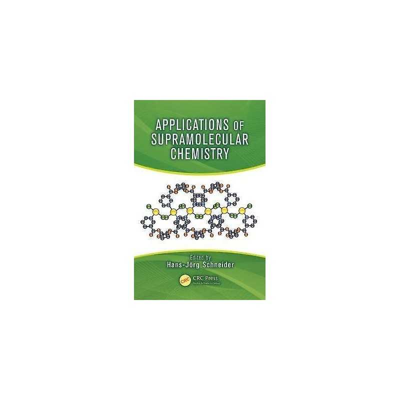 Applications of Supramolecular Chemistry - 9781439840146