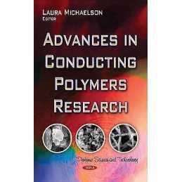 Advances in Conducting Polymers Research - 9781634632584