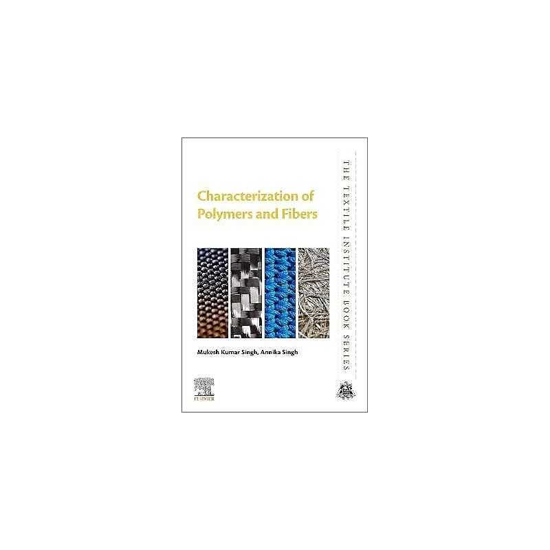 Characterization of Polymers and Fibers - 9780128239865