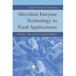 Microbial Enzyme Technology in Food Applications - 9781498749831