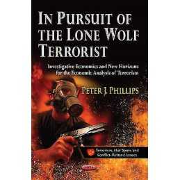 In Pursuit of the Lone Wolf Terrorist - 9781626189881