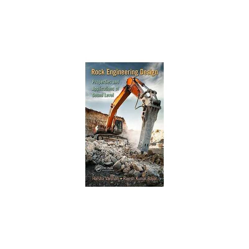 Rock Engineering Design - 9781466582958